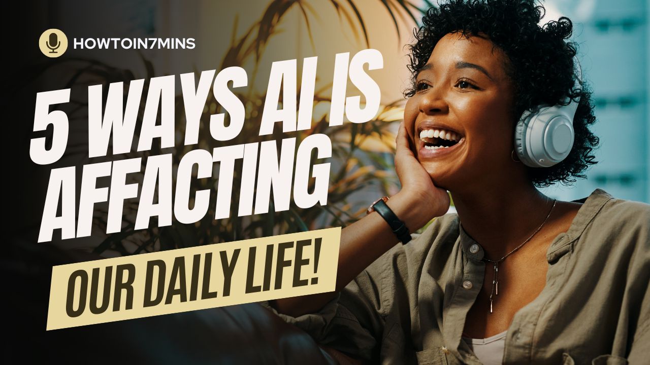 Image for blog post: 5 Ways AI is Affacting Our Daily Life